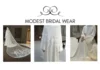 Elegant and Stylish Modest Bridal Wear for Your Perfect Wedding Day